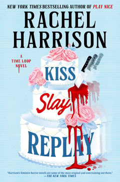 Cover of Kiss Slay Replay by Rachel Harrison