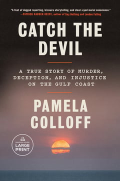 Cover of Catch the Devil by Pamela Colloff