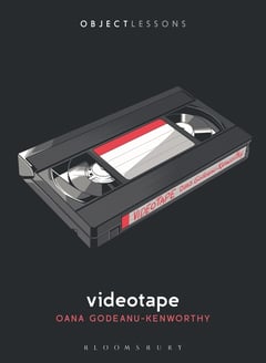 Cover of Videotape by Oana Godeanu-Kenworthy
