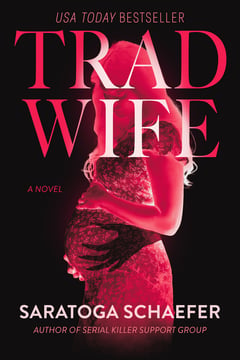 Cover of Trad Wife by Saratoga Schaefer