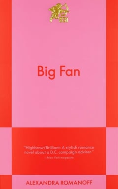 Cover of Big Fan by Alexandra Romanoff