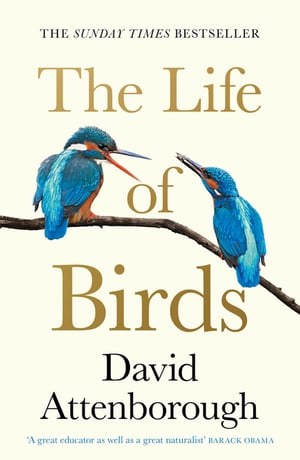 Cover of The Life of Birds by David Attenborough