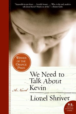 Cover of We Need to Talk about Kevin by Lionel Shriver