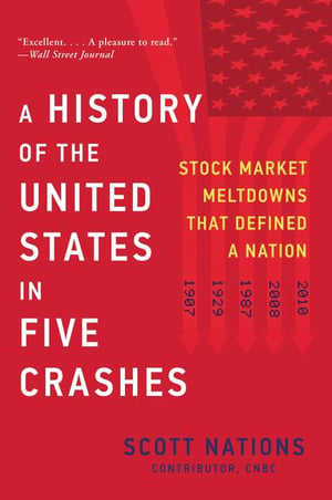 Cover of A History of the United States in Five Crashes by Scott Nations