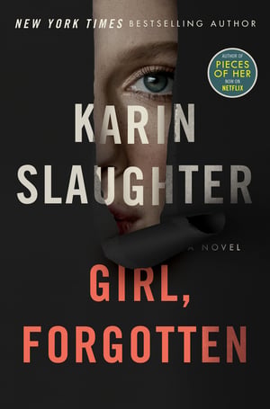Cover of Girl, Forgotten by Karin Slaughter