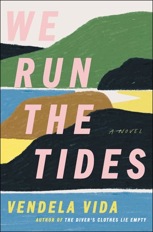 Cover of We Run the Tides by Vendela Vida