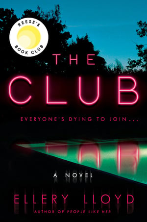 Cover of The Club by Ellery Lloyd