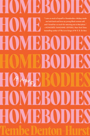 Cover of Homebodies by Tembe Denton-Hurst