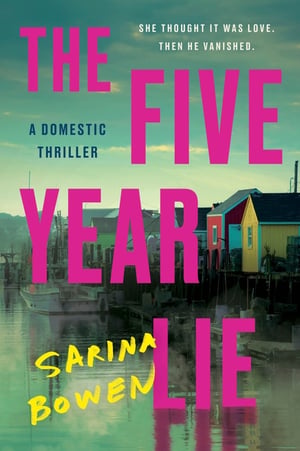 Cover of The Five Year Lie by Sarina Bowen