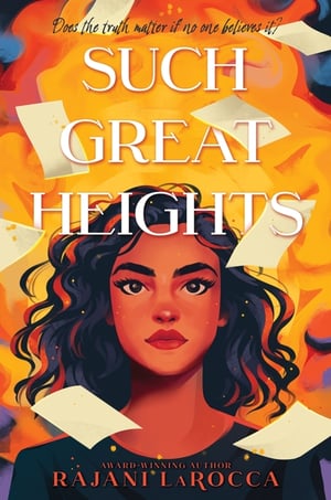 Cover of Such Great Heights by Rajani Larocca