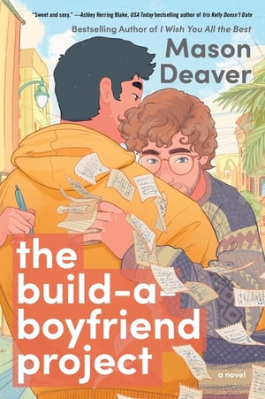 Cover of The Build-A-Boyfriend Project by Mason Deaver