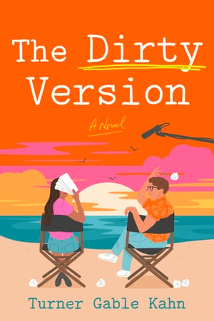 Cover of The Dirty Version by Turner Gable Kahn