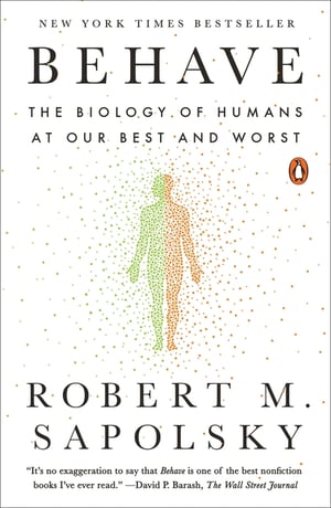Cover of Behave by Robert M Sapolsky
