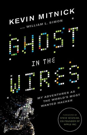 Cover of Ghost in the Wires by Kevin Mitnick