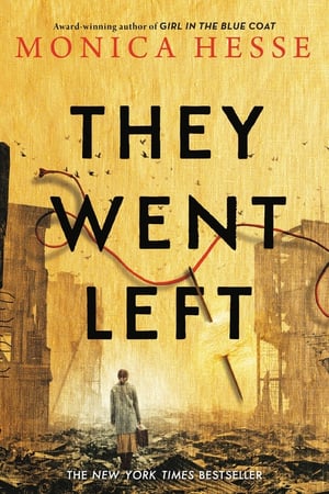 Cover of They Went Left by Monica Hesse