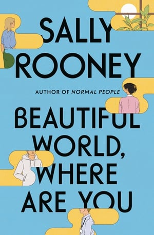 Cover of Beautiful World, Where Are You by Sally Rooney
