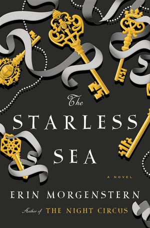 Cover of The Starless Sea by Erin Morgenstern
