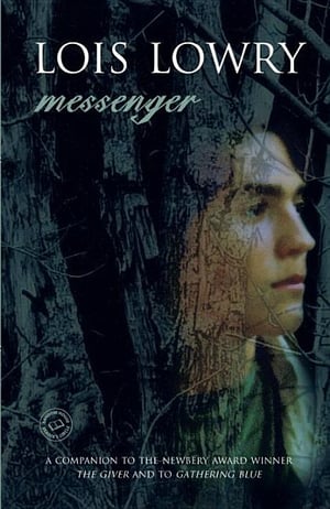 Cover of Messenger by Lois Lowry