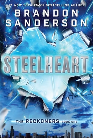 Cover of Steelheart by Brandon Sanderson