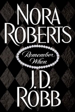 Cover of Remember When by J D Robb