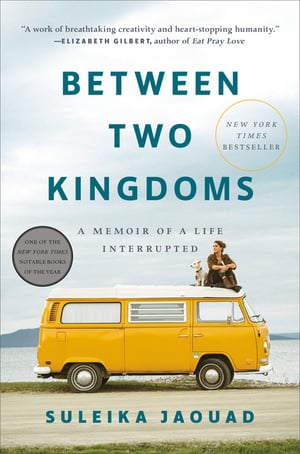 Cover of Between Two Kingdoms by Suleika Jaouad