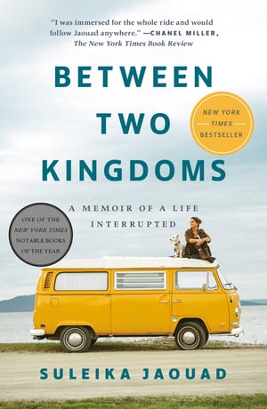 Cover of Between Two Kingdoms by Suleika Jaouad