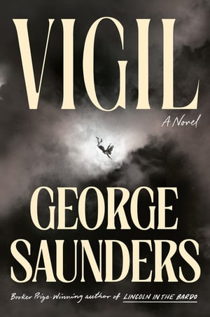 Cover of Vigil by George Saunders