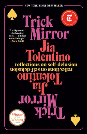 Cover of Trick Mirror by Jia Tolentino