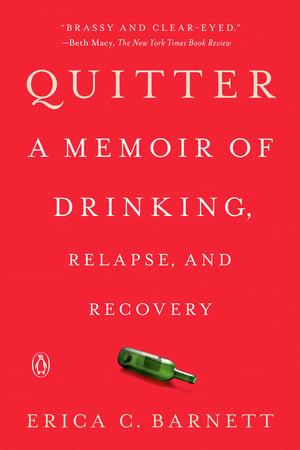 Cover of Quitter by Erica C Barnett
