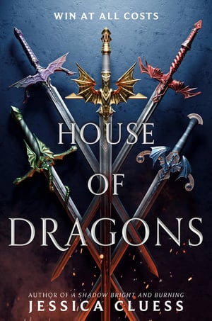 Cover of House of Dragons by Jessica Cluess