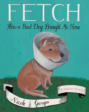 Cover of Fetch by Nicole J Georges