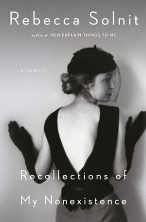 Cover of Recollections of My Nonexistence by Rebecca Solnit
