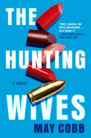 Cover of The Hunting Wives by May Cobb