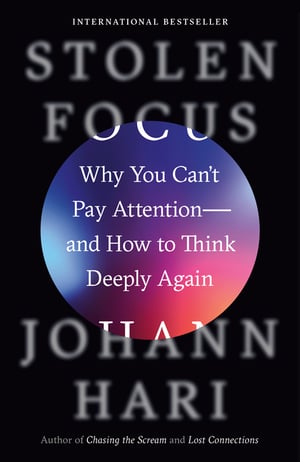 Cover of Stolen Focus by Johann Hari