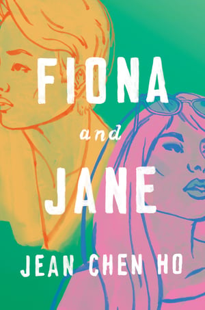 Cover of Fiona and Jane by Jean Chen Ho