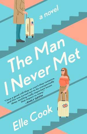 Cover of The Man I Never Met by Elle Cook