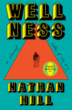 Cover of Wellness by Nathan Hill