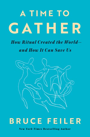 Cover of A Time to Gather by Bruce Feiler