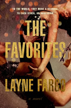 Cover of The Favorites by Layne Fargo