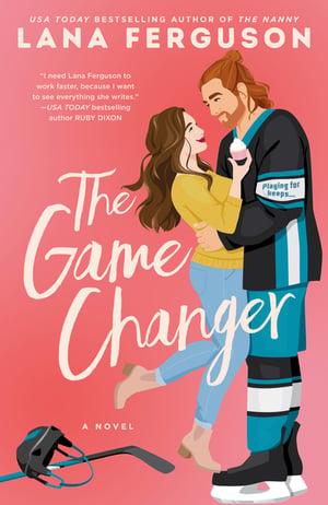 Cover of The Game Changer by Lana Ferguson