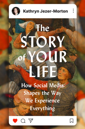 Cover of The Story of Your Life by Kathryn Jezer-Morton