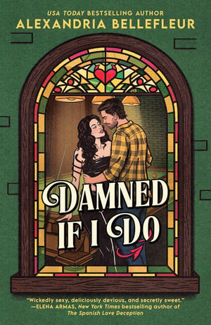 Cover of Damned If I Do by Alexandria Bellefleur