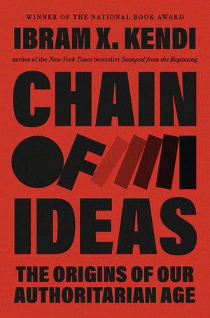 Cover of Chain of Ideas by Ibram X Kendi