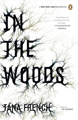 Cover of In the Woods by Tana French