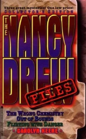 Cover of The Wrong Chemistry/Out of Bounds/Flirting with Danger by Carolyn Keene