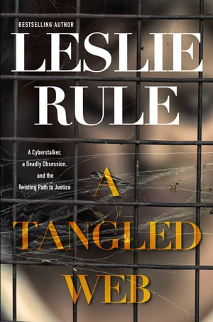 Cover of A Tangled Web by Leslie Rule