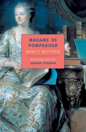 Cover of Madame de Pompadour by Nancy Mitford