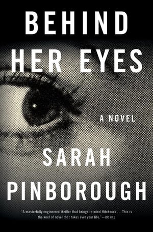 Cover of Behind Her Eyes by Sarah Pinborough
