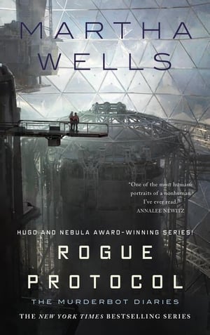 Cover of Rogue Protocol by Martha Wells