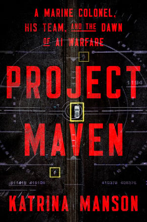 Cover of Project Maven by Katrina Manson